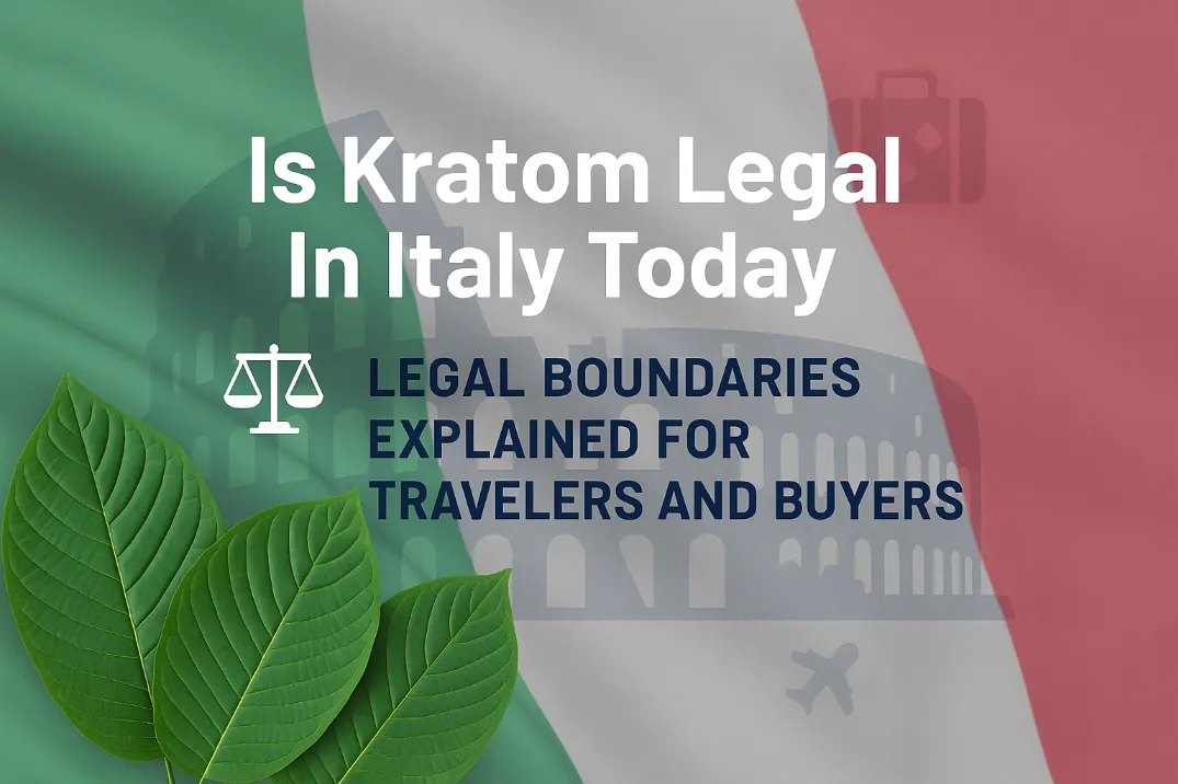 Is Kratom Legal In Italy