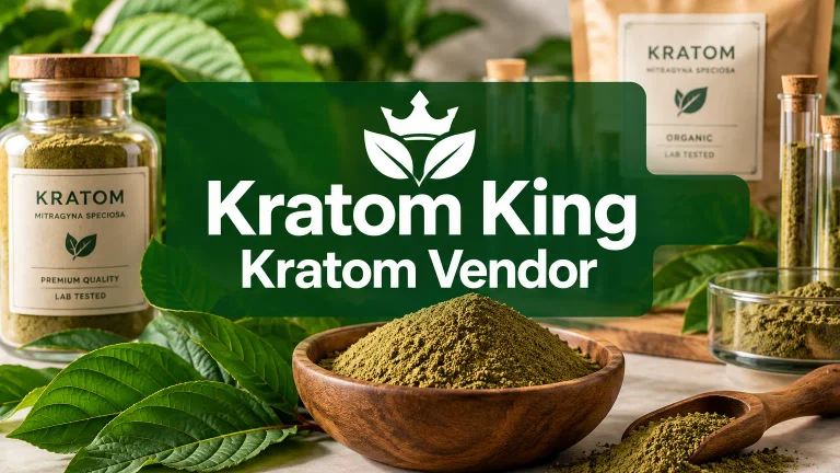 Kratom King Kratom Vendor: Lab Data, Strain Guide, and Verified User Reports
